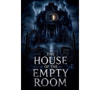 The House of the Empty Room: 15