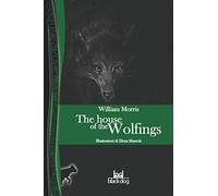 The house of the wolfings