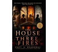 THE HOUSE OF THREE FIRES