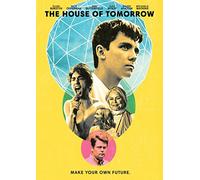 The House Of Tomorrow