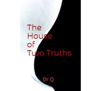 The House of Two Truths