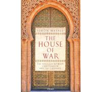 Simon Mayall – The House of War – La lotta tra Cristianità e Califfato – Copertina rigida
