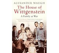 Alexander Waugh The House of Wittgenstein (Tascabile)