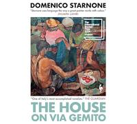 The house on via Gemito: Longlisted for the International Booker Prize 2024