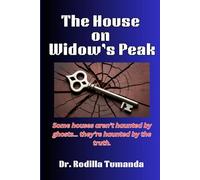 The House on Widow's Peak