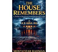 The House Remembers