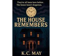 The House Remembers