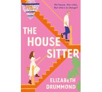 The House Sitter: The brand new grumpy/sunshine forced proximity romcom to make