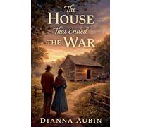 The House That Ended the War
