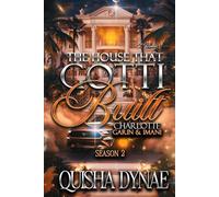 The House That Gotti Built Charlotte: Garin & Imani