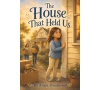 The House That Held Us