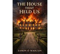 The House That Held US