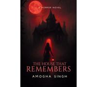 The House That Remembers
