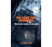 The House That Remembers