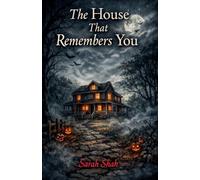 The house that remembers you