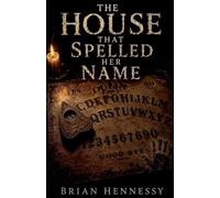The House That Spelled Her Name