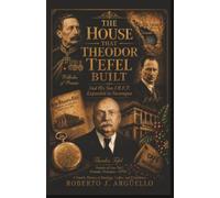 The house that Theodor Tefel built: And his son J.R.E.T. expanded in Nicaragua