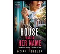 The House Was in Her Name: 8