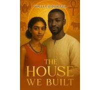 The House We Built