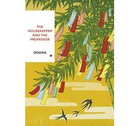 The Housekeeper and the Professor: Vintage Classics Japanese Series [Lingua Inglese]: Yoko Ogawa