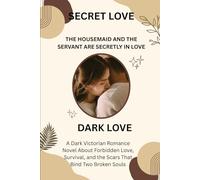 The housemaid and the servant: A dark victorian romance