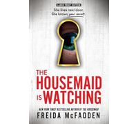 The Housemaid Is Watching