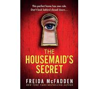Freida McFadden The Housemaid's Secret (Tascabile)