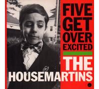 The Housemartins - Housemartins, The - Five Get Over Excited - [7"]