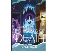 The Houses of Death