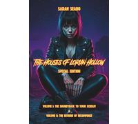 The Houses of Lorian Hollow: Special Edition: Volume I & II
