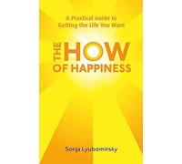 Sonja Lyubomirsky The How Of Happiness (Tascabile)