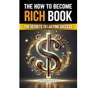 The How to Become Rich Book