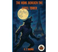 The Howl Beneath the Eiffel Tower