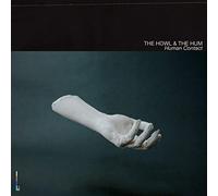 The Howl & the Hum Human Contact (Vinyl LP) 12" Album