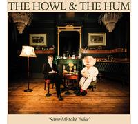 The Howl & the Hum Same Mistake Twice (CD) Album