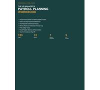 The HR Manager's Payroll Planning Workbook: Plan, Track, Reconcile and Manage Payroll Operations, Compliance and Year-End Reporting