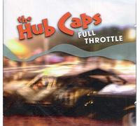 The Hub Caps - Full Throttle