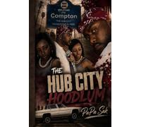 The Hub City Hoodlum