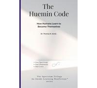 The Huemin Code: How Humans Learn to Become Themselves