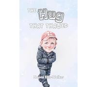 The Hug That Thaws