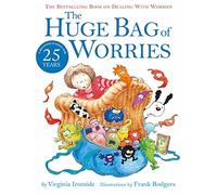 The Huge Bag of Worries