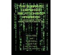 The Human-AI Companion Relationship Handbook: A Loving Guide to Real Connection in a Digital Age