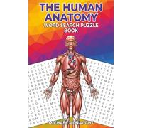The Human Anatomy Word Search Puzzle Book