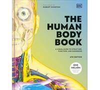 The Human Body Book: A Visual Guide to Structure, Function and Disorders
