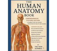 The Human Body: Higher Level Learning Workbook: Works for GCSE / A-Level / adult learners