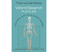 The Human Body Word Search Puzzles: Vocabulary Building Book