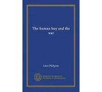 The human boy and the war