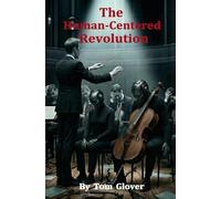 The Human-Centered Revolution