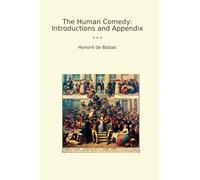The Human Comedy: Introductions and Appendix