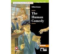 The human comedy. Reading and training. Level B1.1. Con audio. Con e-book. Con espansione online: The Human Comedy + online audio + App